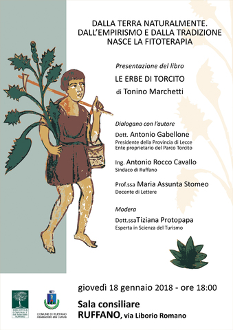 DALLA TERRA NATURALMENTE. Presentazione del libro “Le erbe di Torcito” di Tonino Marchetti